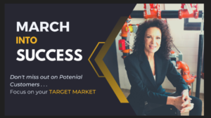 March into Success: How to define your ideal Target Market